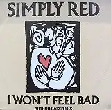 SIMPLY RED / IWON'T FEEL BAD