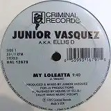 JUNIOR VASQUEZ / MY LOLEATTAΥʥ쥳ɥ㥱å ()