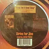 STRIVE FOR JIVE / GIVIN YOU A GOOD THING