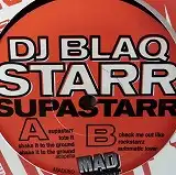DJ BLAQ STARR / SUPASTARR