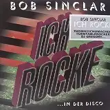 BOB SINCLAR / ICH ROCKEΥʥ쥳ɥ㥱å ()