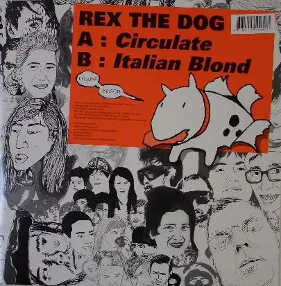 REX THE DOG / CIRCULATE