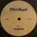 MINT RYALE / ANYTHING
