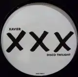 XAVIER / DISCO TWILIGHT