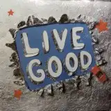 NAIVE NEW BEATERS / LIVE GOOD