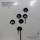 THE HACKER / TRACES FEAT MOUNT SIMSΥʥ쥳ɥ㥱å ()