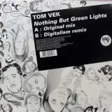 TOM VEK / NOTHING BUT GREEN LIGHTSΥʥ쥳ɥ㥱å ()