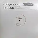 RINOCEROSE / LOST LOVEΥʥ쥳ɥ㥱å ()