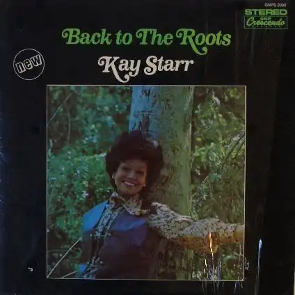 KAY STARR / BACK TO THE ROOTS