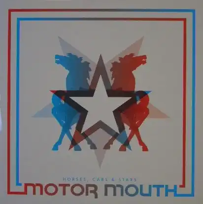 MOTOR MOUTH / HORSES, CARS & STARS