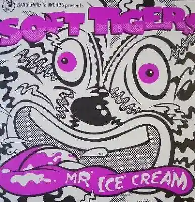 SOFT TIGERS / MR ICE CREAMΥʥ쥳ɥ㥱å ()