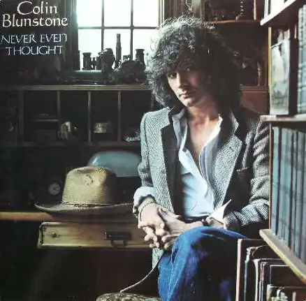 COLIN BLUNSTONE / NEVER EVEN THOUGHT