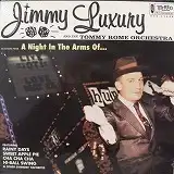 JIMMY LUXURY / A NIGHT IN THE ARMS OF...