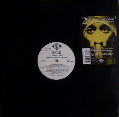 2PAC FEATURING ERIC WILLIAMS OF BLACKSTREET / DO FOR LOVE