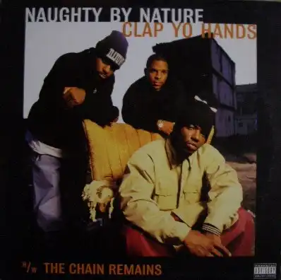 NAUGHTY BY NATURE / CLAP YO HANDS