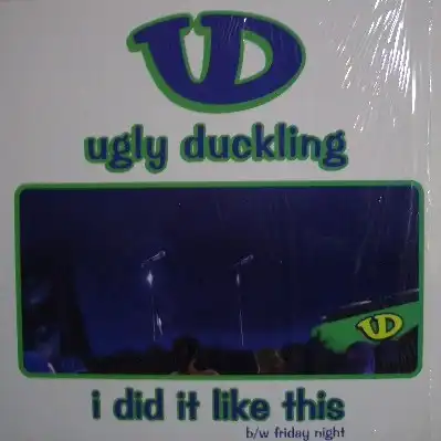 UGLY DUCKLING / I DID IT LIKE THISΥʥ쥳ɥ㥱å ()