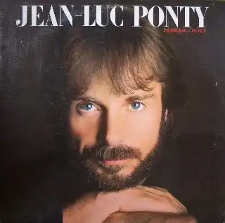 JEAN LUC PONTY / INDIVIDUAL CHOICE