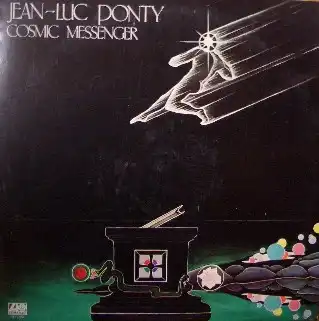 JEAN LUC PONTY / COSMIC MESSENGER