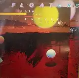 FLOATERS / INFO THE FUTURE
