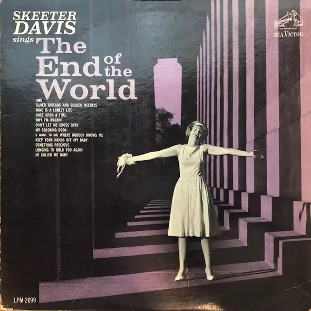 SKEETER DAVIS / END OF THE WORLD