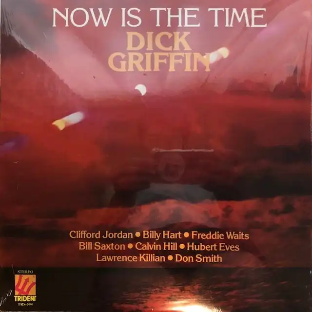 DICK GRIFFIN / NOW IS THE TIME