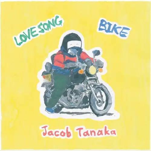 田中ヤコブ / LOVE SONG ／ BIKE