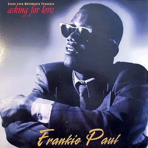 FRANKIE PAUL / ASKING FOR LOVE