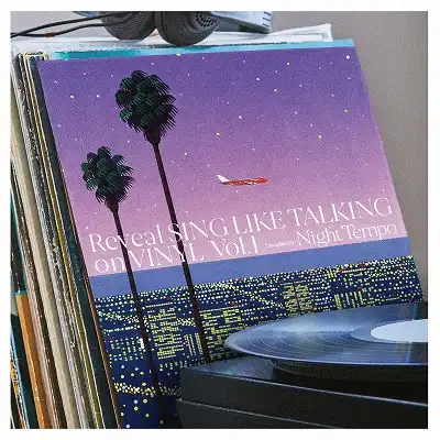 SING LIKE TALKING / REVEAL SING LIKE TALKING ON VINYL VOL.1 COMPILED BY NIGHT TEMPO Υʥ쥳ɥ㥱å ()