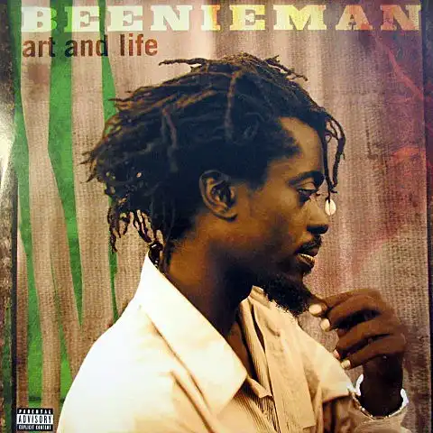 BEENIE MAN / ART AND LIFE