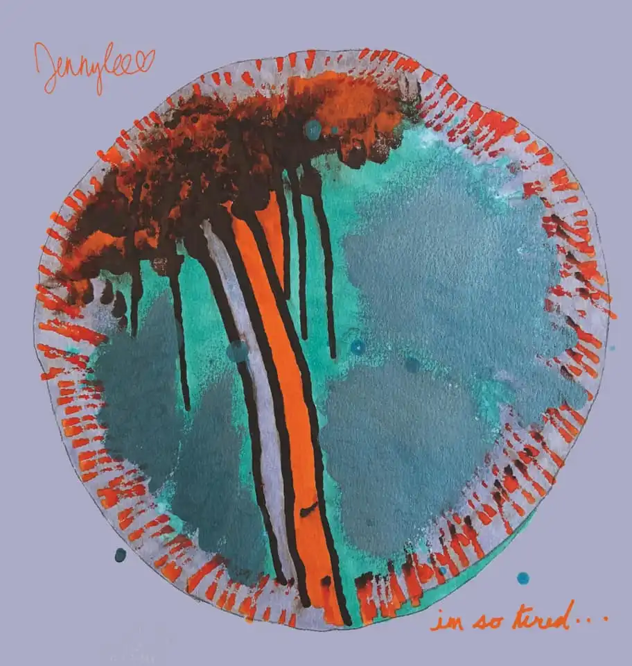 JENNYLEE / I’M SO TIRED ／ SOME THINGS LAST A LONGTIME