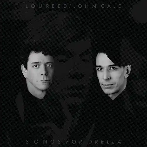 LOU REED & JOHN CALE / SONGS FOR DRELLA 