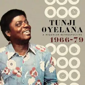 TUNJI OYELANA / A NIGERIAN RETROSPECTIVE 1966-79