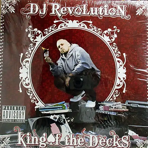 DJ REVOLUTION / KING OF THE DECKS