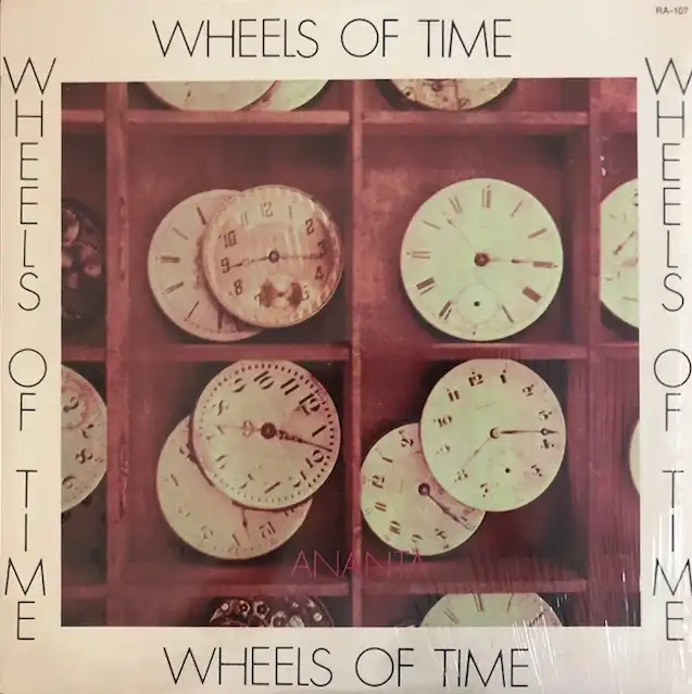 ANANTA / WHEELS OF TIME