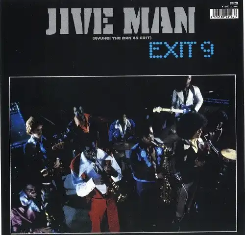 EXIT 9 / JIVE MAN (RYUHEI THE MAN 45 EDIT) ／ JIVE MAN (ORIGINAL) 