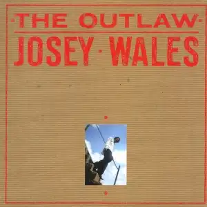 JOSEY WALES / OUTLAW