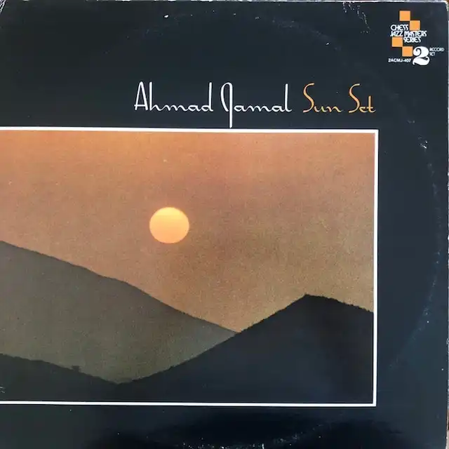 AHMAD JAMAL / SUN SET 