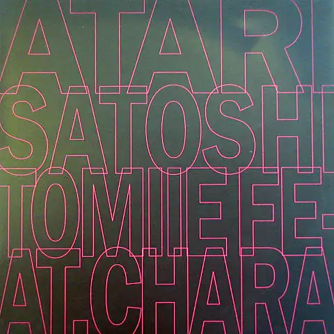 SATOSHI TOMIIE FEAT. CHARA / ATARI