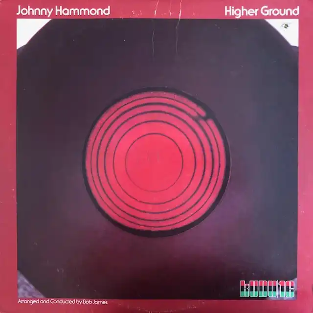 JOHNNY HAMMOND / HIGHER GROUND