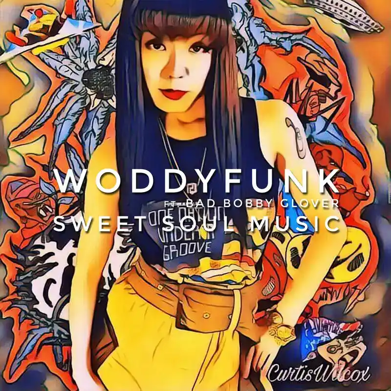 WODDYFUNK / SWEET SOUL MUSIC