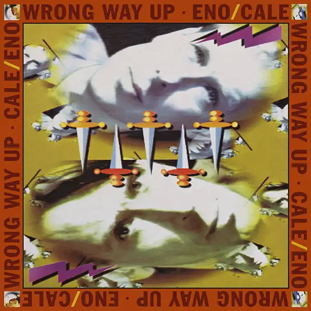 BRIAN ENO／JOHN CALE / WRONG WAY UP
