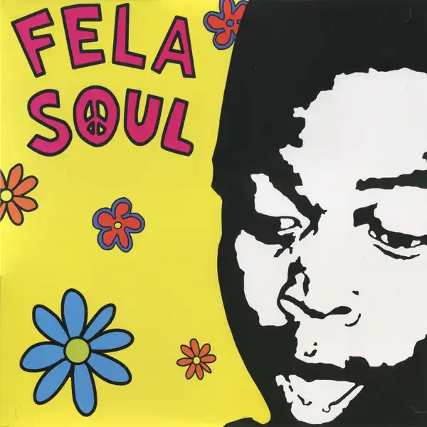 FELA KUTI VS DE LA SOUL / FELA SOULΥʥ쥳ɥ㥱å ()