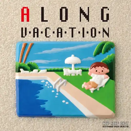 CHIP SHOP BOYZ WITH ANDROID SINGERS ORCHESTRA / ӰʡA LONG VACATION񥢥ɥɡС
