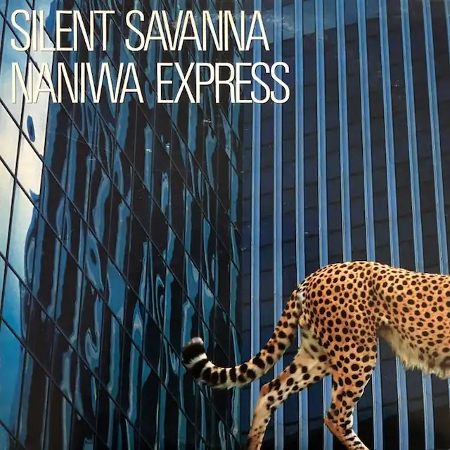 NANIWA EXPRESS / SILENT SAVANNAΥʥ쥳ɥ㥱å ()