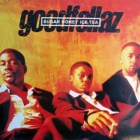 GOODFELLAZ / SUGAR HONEY ICE TEA