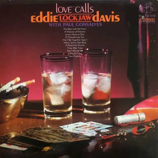 EDDIE ”LOCKJAW” DAVIS / LOVE CALLS 
