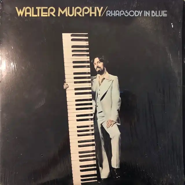WALTER MURPHY / RHAPSODY IN BLUE