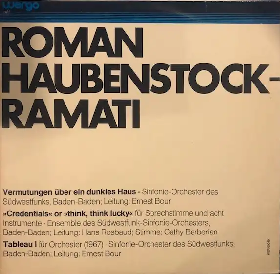 ROMAN HAUBENSTOCK-RAMATI / VERMUTUNGEN UBER EIN DUNKLES HAUS