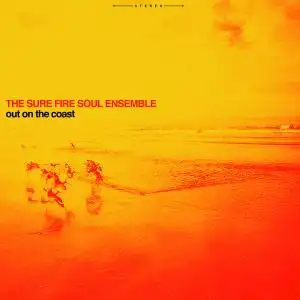 SURE FIRE SOUL ENSEMBLE / OUT ON THE COASTΥʥ쥳ɥ㥱å ()