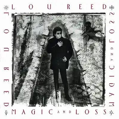 LOU REED / MAGIC AND LOSS